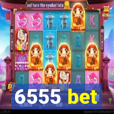 6555 bet